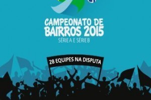 Manhuaçu: Campeonato de Bairros 2015 começa neste sábado