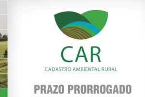 Prorrogado o prazo para o Cadastro Ambiental Rural (CAR)