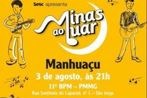 11º BPM: Originais do Samba e Dr. Lao se apresentam no Minas ao Luar, sábado, dia 3/8