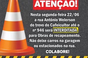 Trecho da Rua Antônio Wellerson será fechado na 2ª feira