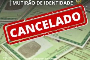 Mutirão de Carteiras de Identidade é cancelado em Manhuaçu