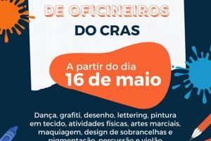 Manhuaçu: Aberto o credenciamento para oficineiros do CRAS