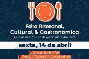 Sexta é dia de Feira Artesanal, Cultural e Gastronômica!