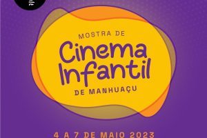 Manhuaçu recebe Mostra de Cinema Infantil