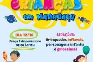 Prefeitura de Manhuaçu promove festa para crianças nesta quinta