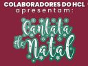Hospital César Leite realiza Cantata de Natal com funcionários